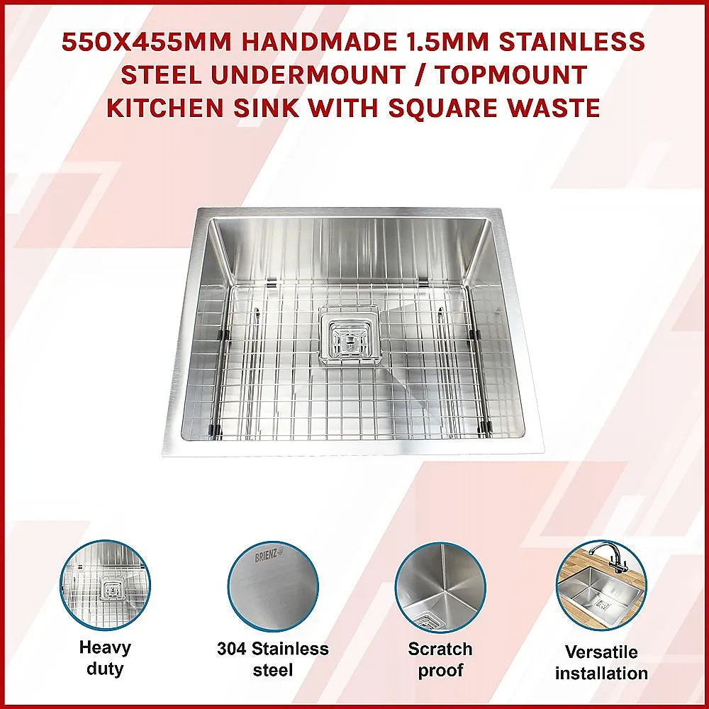 550x455mm Handmade 1.5mm Stainless Steel Undermount / Topmount Kitchen Sink | Square Waste